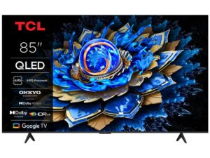 TCL 85T69C 85" | 4K QLED Smart TV | Google TV | Dolby Vision | Zwart